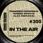 In The Air - Extended Mix