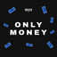 Only Money cover