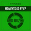 Moments Go By