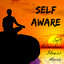 Self Aware - Soft Concentration Relaxation Fitness Music with Lounge New Age Instrumental Dance Sounds cover