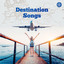 Destination Songs cover