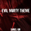 Evil Morty Theme (For The Damaged Coda) - Epic Version - Samuel Kim