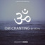 OM Chanting at 432Hz