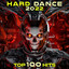 Hard Dance 2022 Top 100 Hits cover
