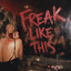 Donny Graves — Freak Like This cover art