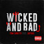 Wicked and Bad (feat. Jaykae) cover