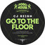 Go To The Floor - 4x4 Mix