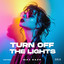 Turn Off The Lights - Sped Up cover