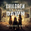 Children Of The Dawn (Imperatorz Remix) - Extended Mix