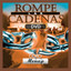 Rompe las Cadenas cover