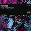 Feel The Power - Extended Mix