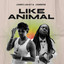 James Lakay, Jambene - Like Animal