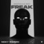Nicky Romero & Monocule - Freak (Monocule Edit)