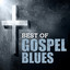 Best of Gospel Blues cover