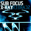 Sub Focus — X Ray cover art