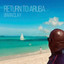 Bryan Clay - Return 2 Aruba