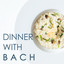 Dinner with Bach cover