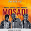 Mosadi feat. King Mashyla feat. Diego Beats feat. T Master