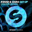Get Up - KSHMR Remix