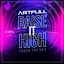 CK RADIO suivant ARTFULL - Raise It High (Radio Club Mix with Artist Promo)