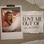 GRETCHEN WILSON - LOVE ME OUT OF LEAVIN'
