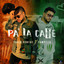 PA LA CALLE - - Yader Romero