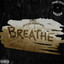 BREATHE