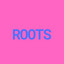 Roots