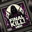 Final Kill!