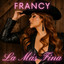 FRANCY - LA MAS FINA