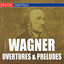Wagner Overtures & Preludes cover