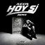 Hoy Si (remix) - Jlexis, Miky Woodz, Dalex & Valka