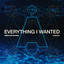 Everything I Wanted - Extended Mix