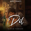 Dil - Cover Version