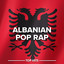 Albanian Pop Rap 2023 cover