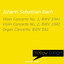 Yellow Edition - Bach: Violin Concertos Nos. 1, 2 & Organ Concerto, BWV 592 cover