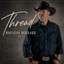 Houston Bernard - Thread