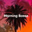 Morning Bossa cover