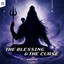 The Blessing & The Curse - Full DJ Version