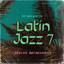 Latin Jazz 7 cover