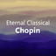 Eternal Classical: Chopin cover