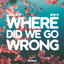 Lane Boy - Where Did We Go Wrong