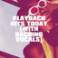 Playback Hits Today (With Backing Vocals) cover