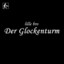 Der Glockenturm