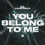 You Belong To Me - Extended Mix
