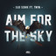 Aim For The Sky feat. TNYA - Extended Mix