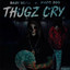 Thugz Cry