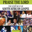 Praise The Lord: The Very Best Of South African Gospel cover
