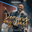 Neon Adejo - Dancing My Way - NEON ADEJO