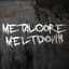 Metalcore Meltdown cover